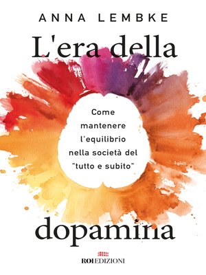 cover image of L'era della dopamina